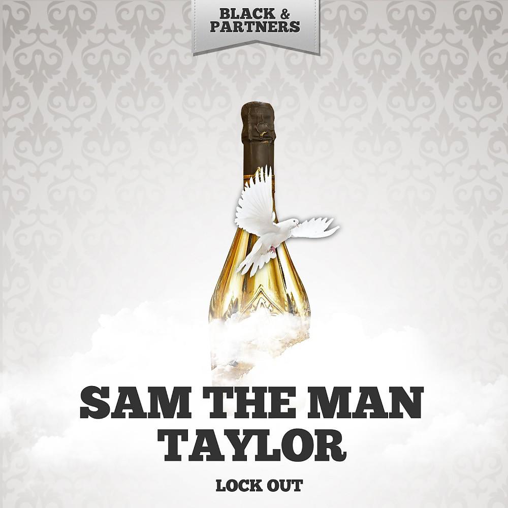 Sam The Man Taylor - Sam S Blues (Original Mix)