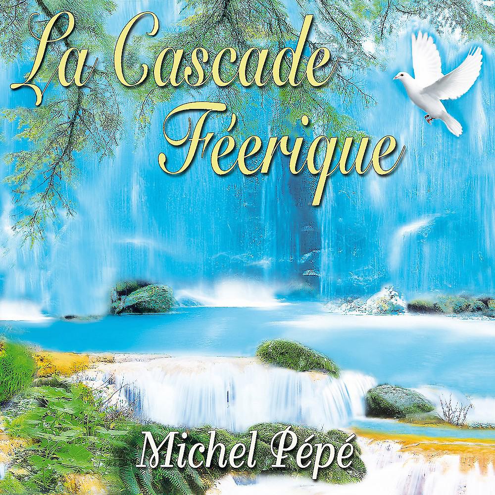 Постер альбома La cascade féerique