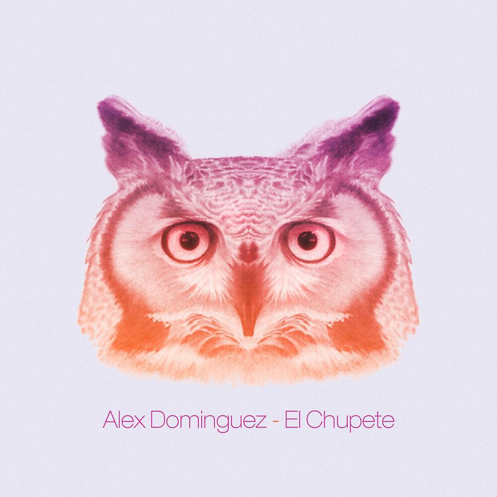 Alex Dominguez - El Chupete (Frederick Alonso Remix)