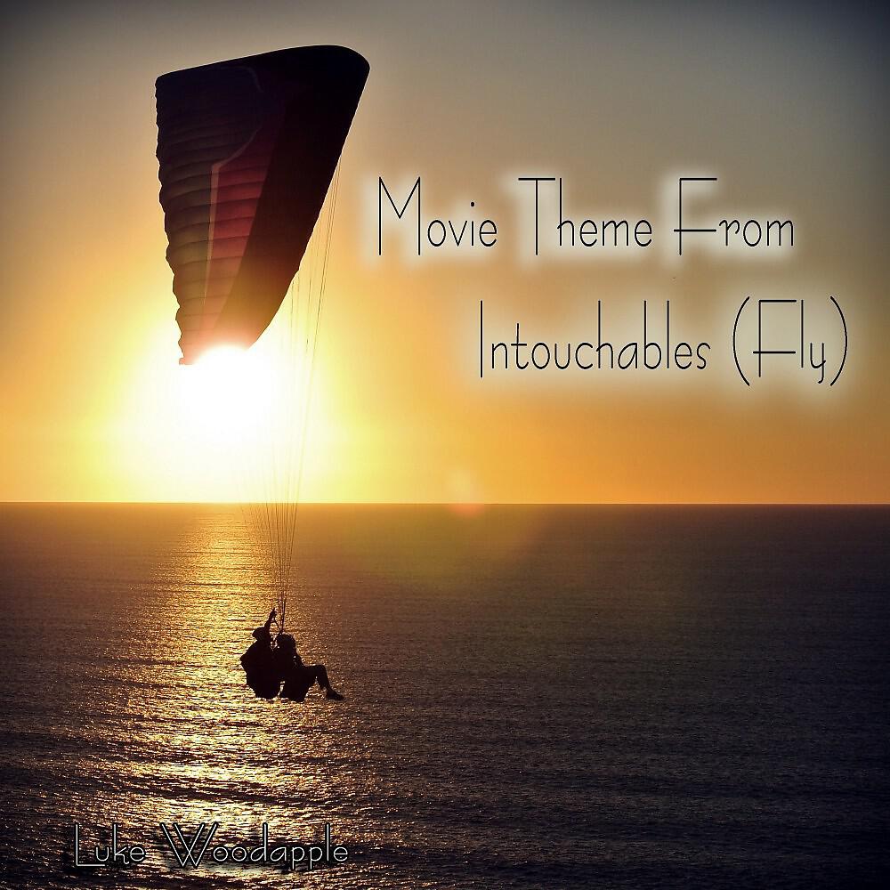 Luke Woodapple - Intouchables (Fly) (Piano Solo)