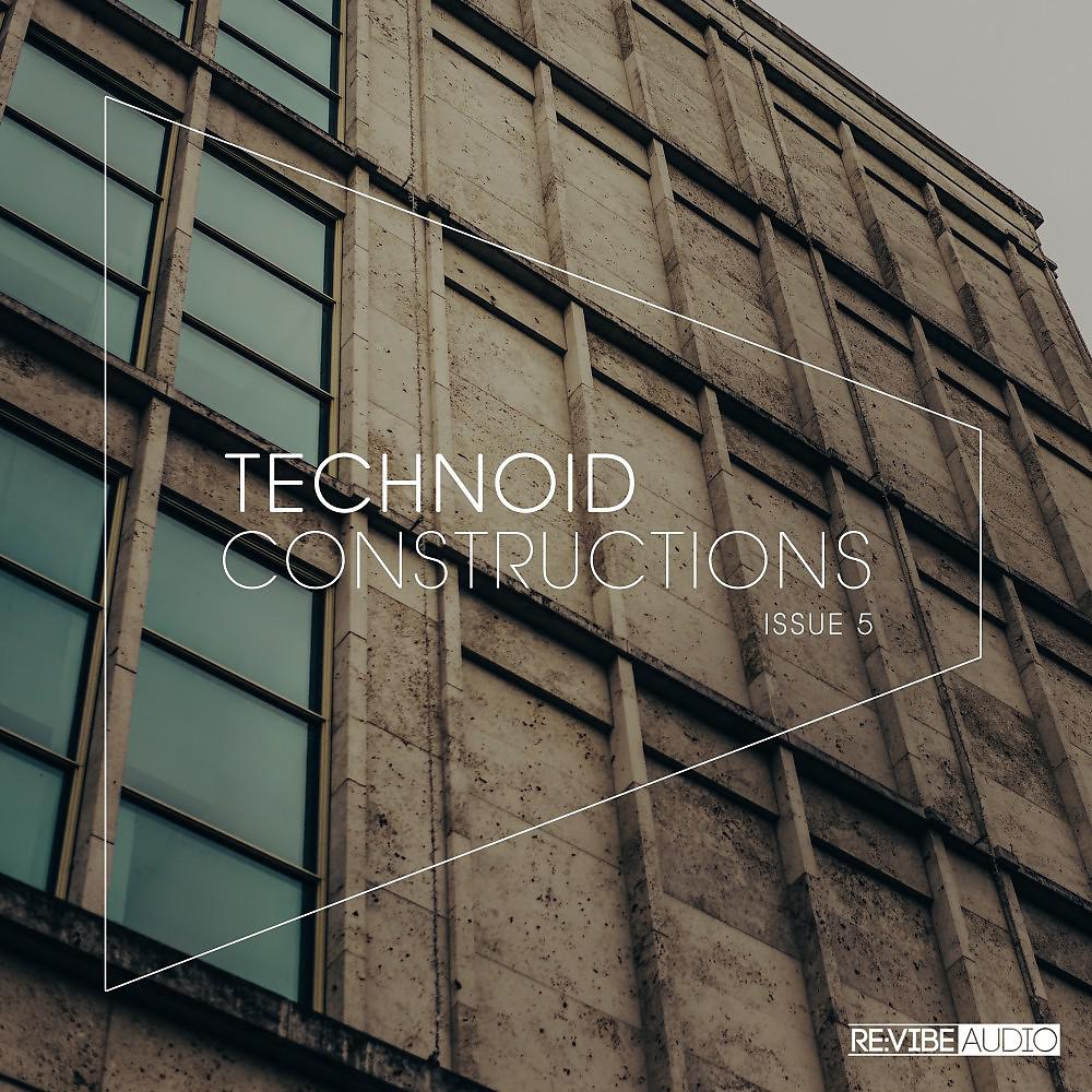 Постер альбома Technoid Constructions #5