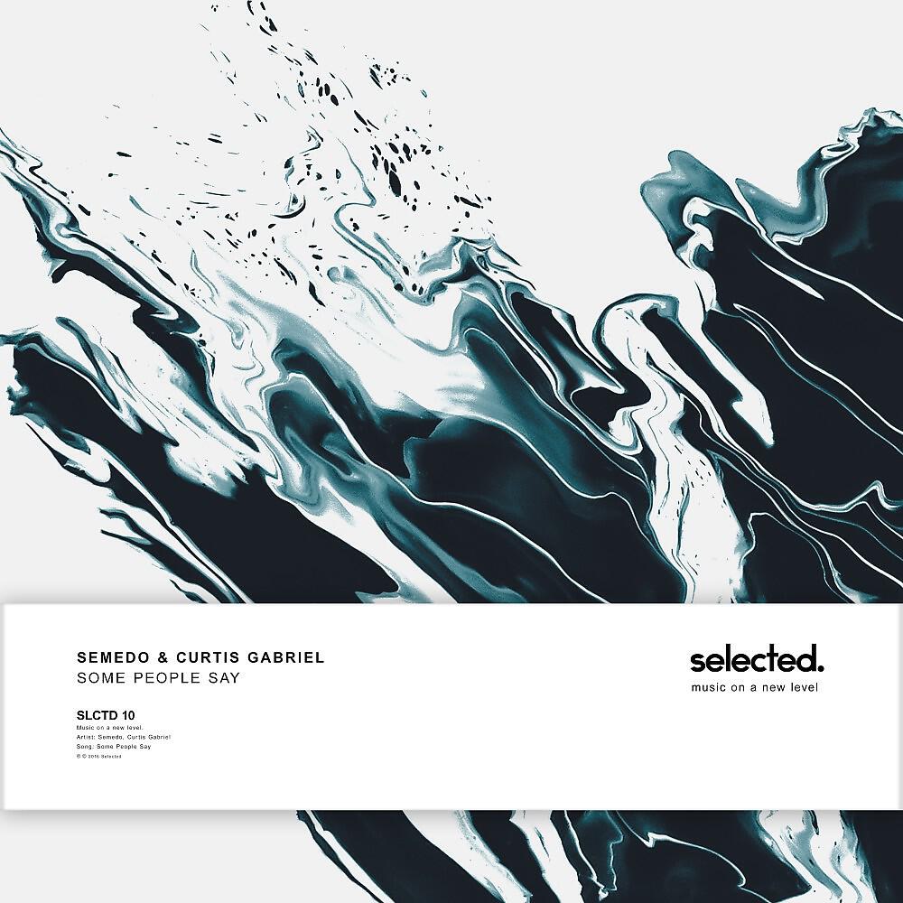 Semedo & Curtis Gabriel - Some People Say (Dub Mix)