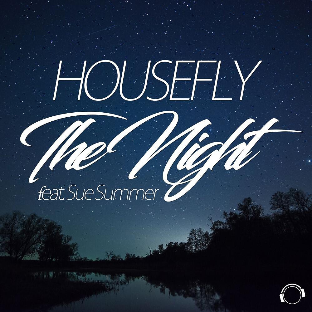 HouseFly - The Night (Steve Cypress & Jane Vogue Edit)