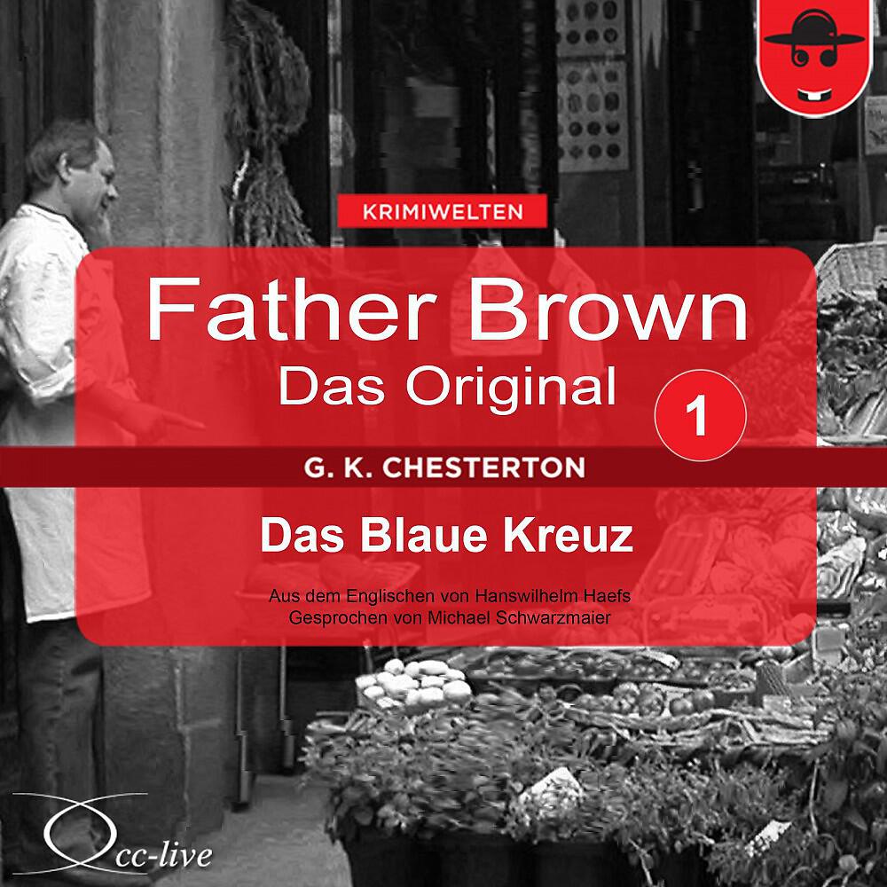 Michael Schwarzmaier - Father Brown - Das Original 01, Das Blaue Kreuz (Track 009)