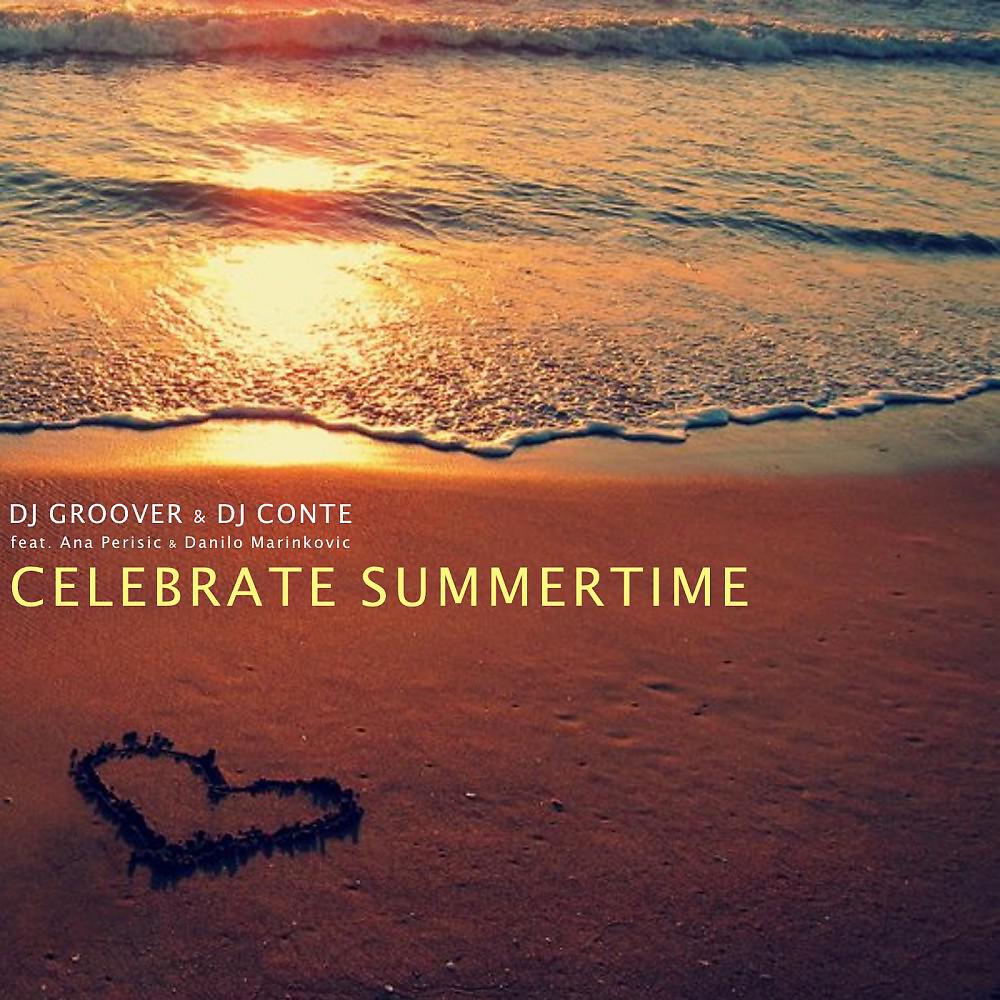 Постер альбома Celebrate Summertime