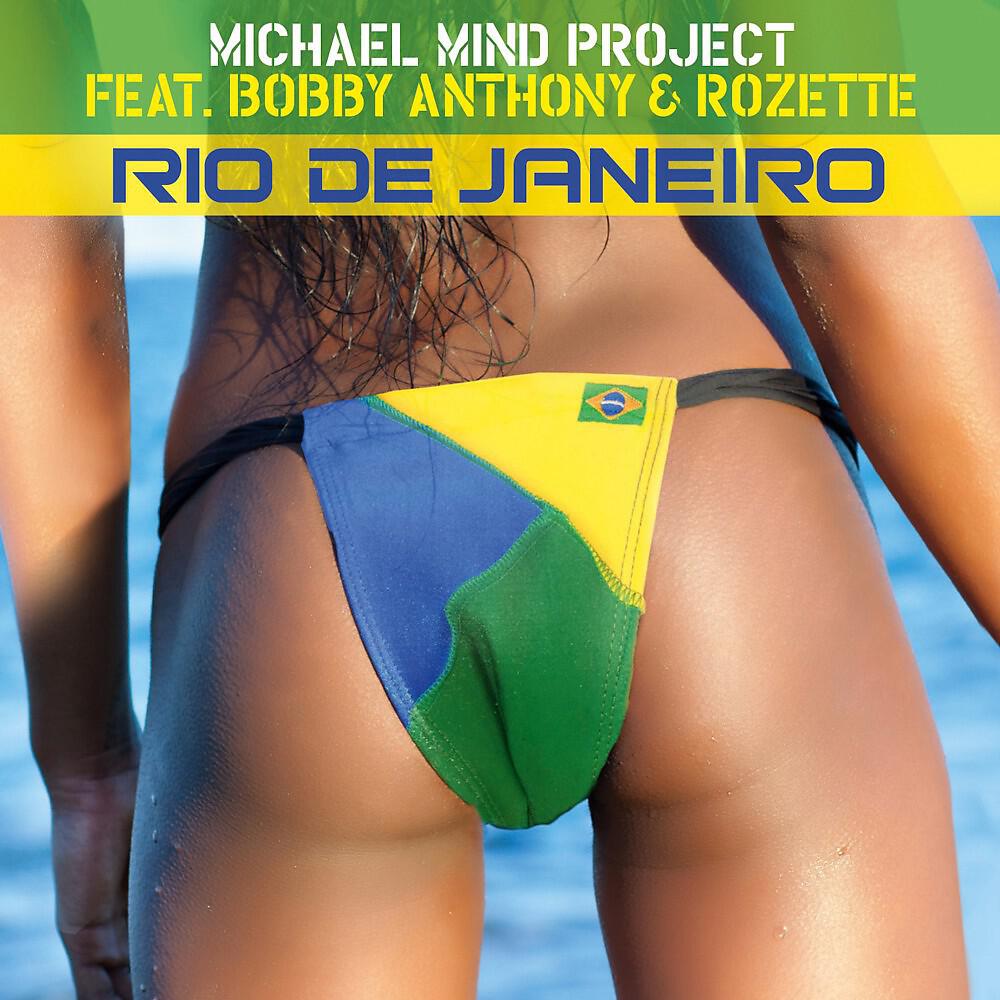 Michael Mind Project - Rio De Janeiro (Club Mix)