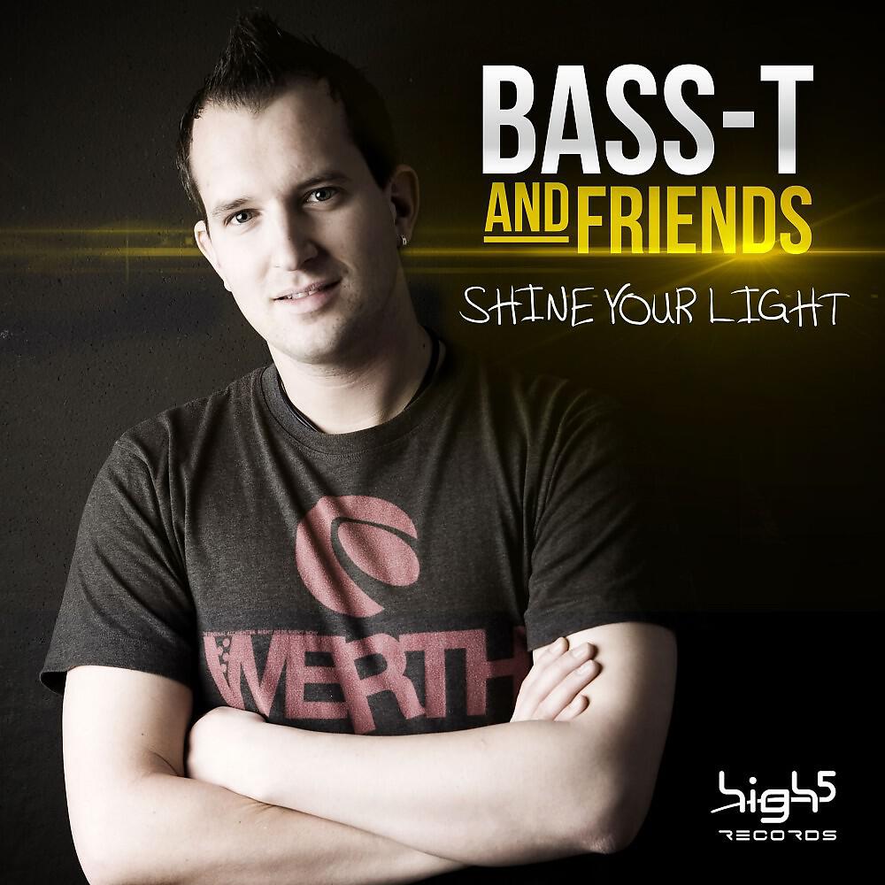 Bass-T - Shine Your Light (Megara vs. DJ Lee Mix)