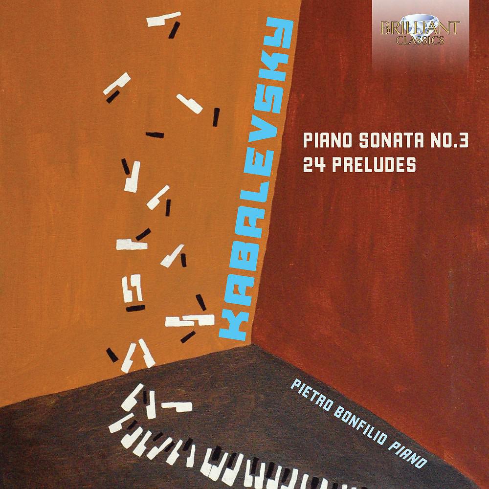 Постер альбома Kabalevsky: Piano Sonata No.3, 24 Preludes