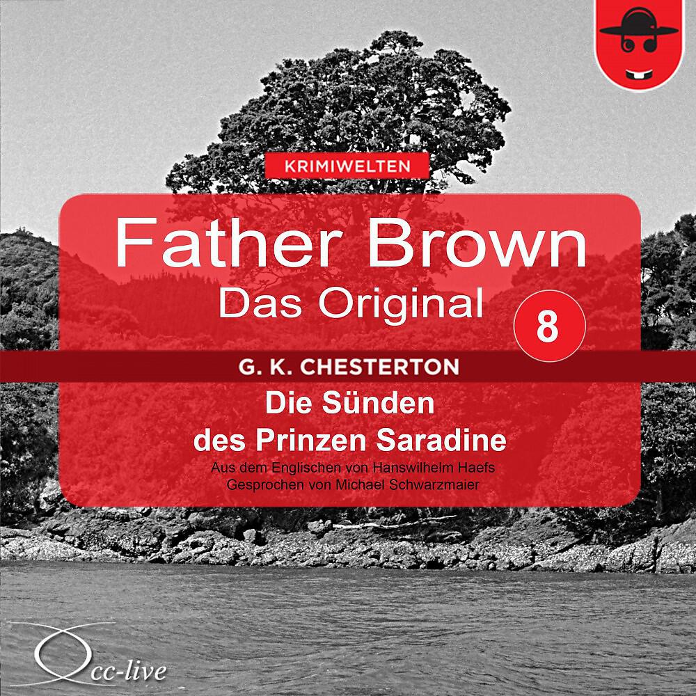 Michael Schwarzmaier - Father Brown - Das Original 08, Die Sünden des Prinzen Saradine (Track 024)