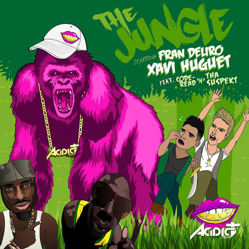 Fran Deliro & Xavi Huguet feat. Codread & Tha Suspekt - The Jungle (Radio Edit)
