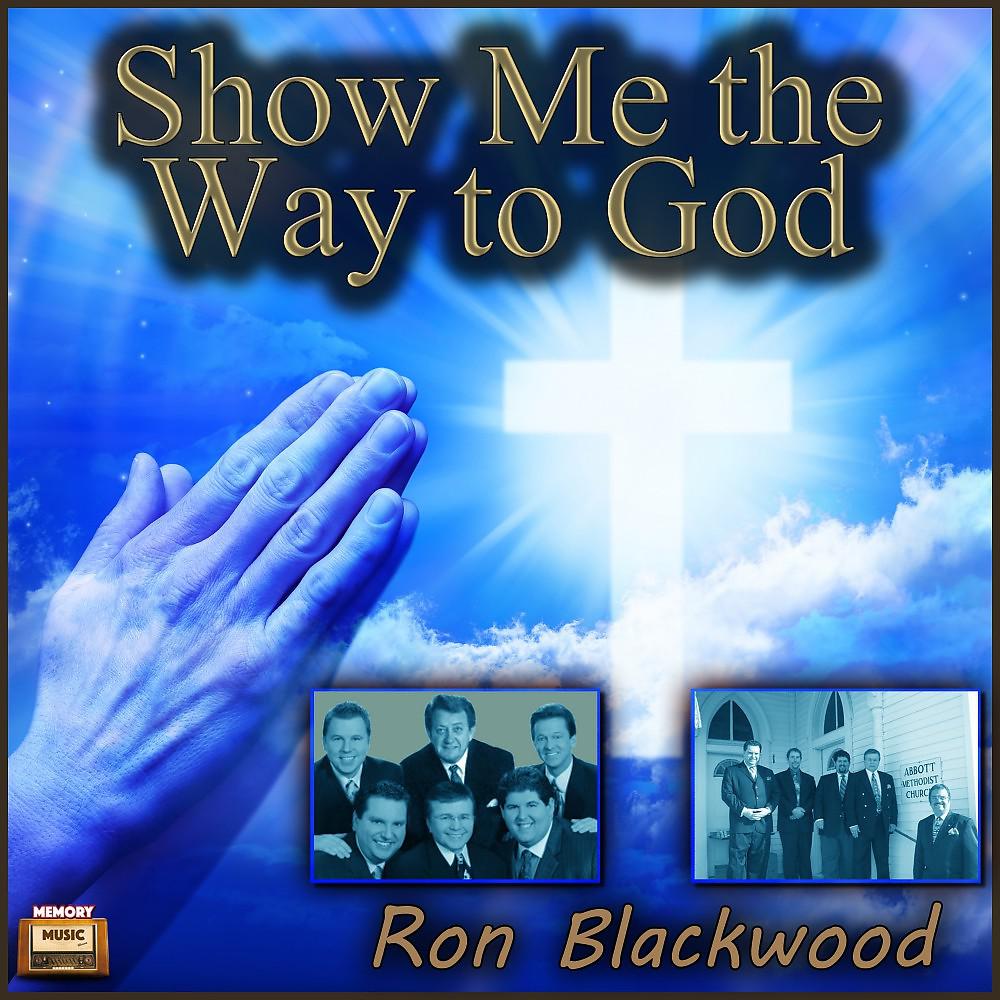 Постер альбома Show Me the Way to God