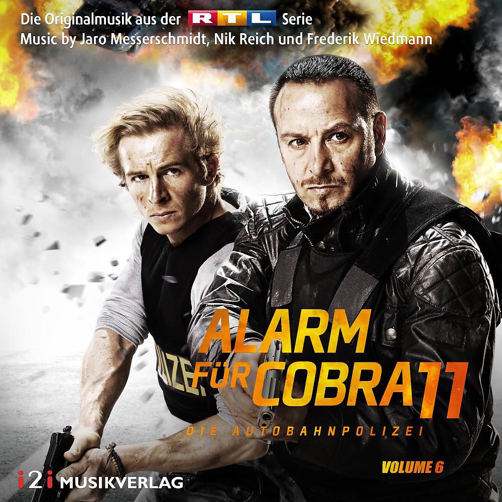 Постер альбома Alarm für Cobra 11, Vol. 6 (Die Originalmusik aus der RTL Serie)