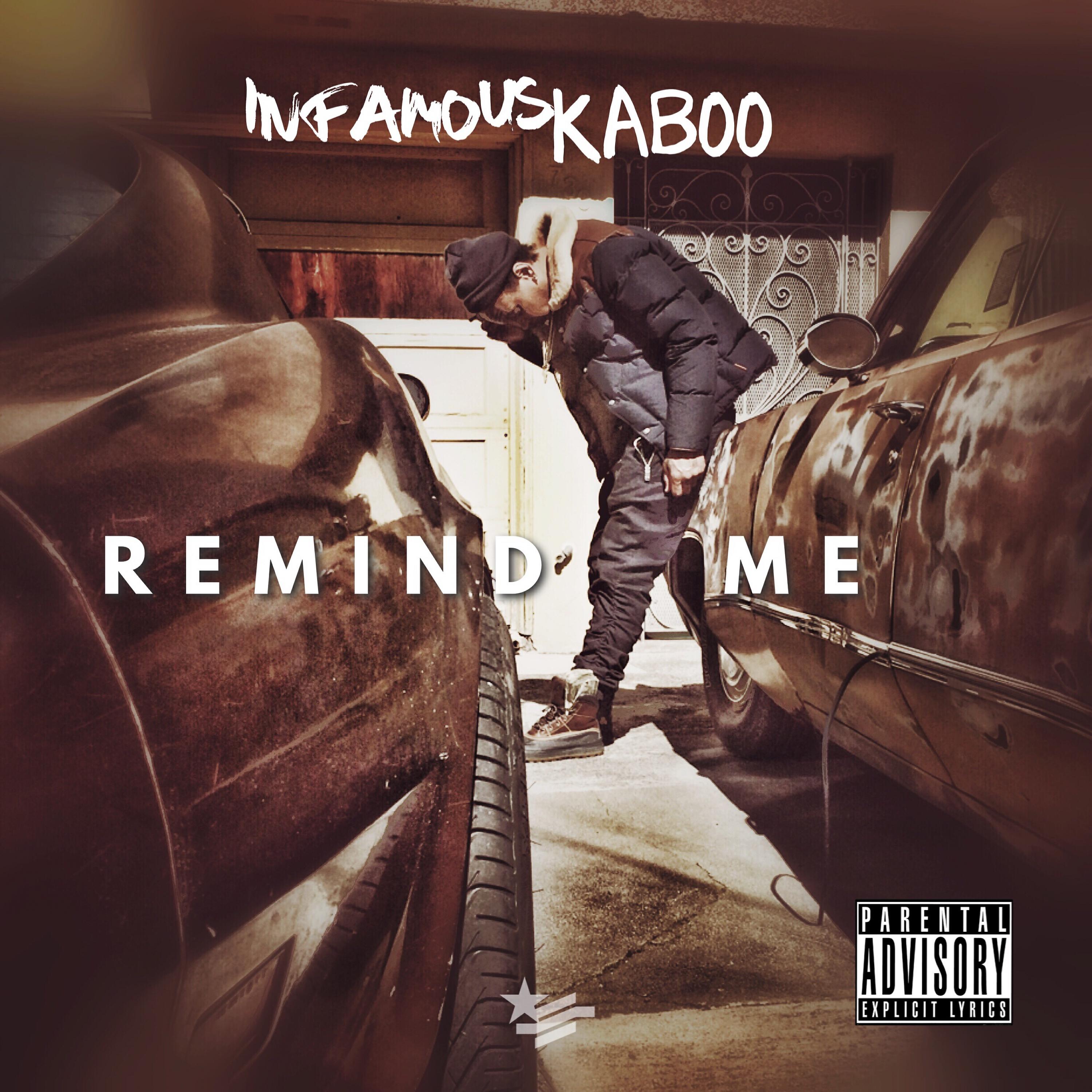 Infamous Kaboo - Remind Me