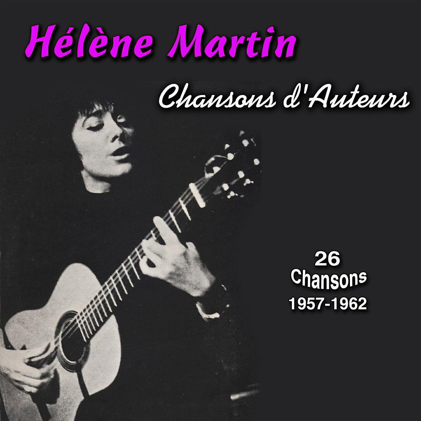 Helene Martin - La chanson de la plus haute tour