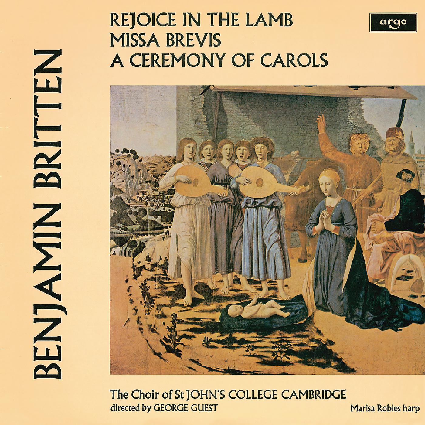 Постер альбома Britten: A Ceremony Of Carols; Rejoice In The Lamb; Missa Brevis