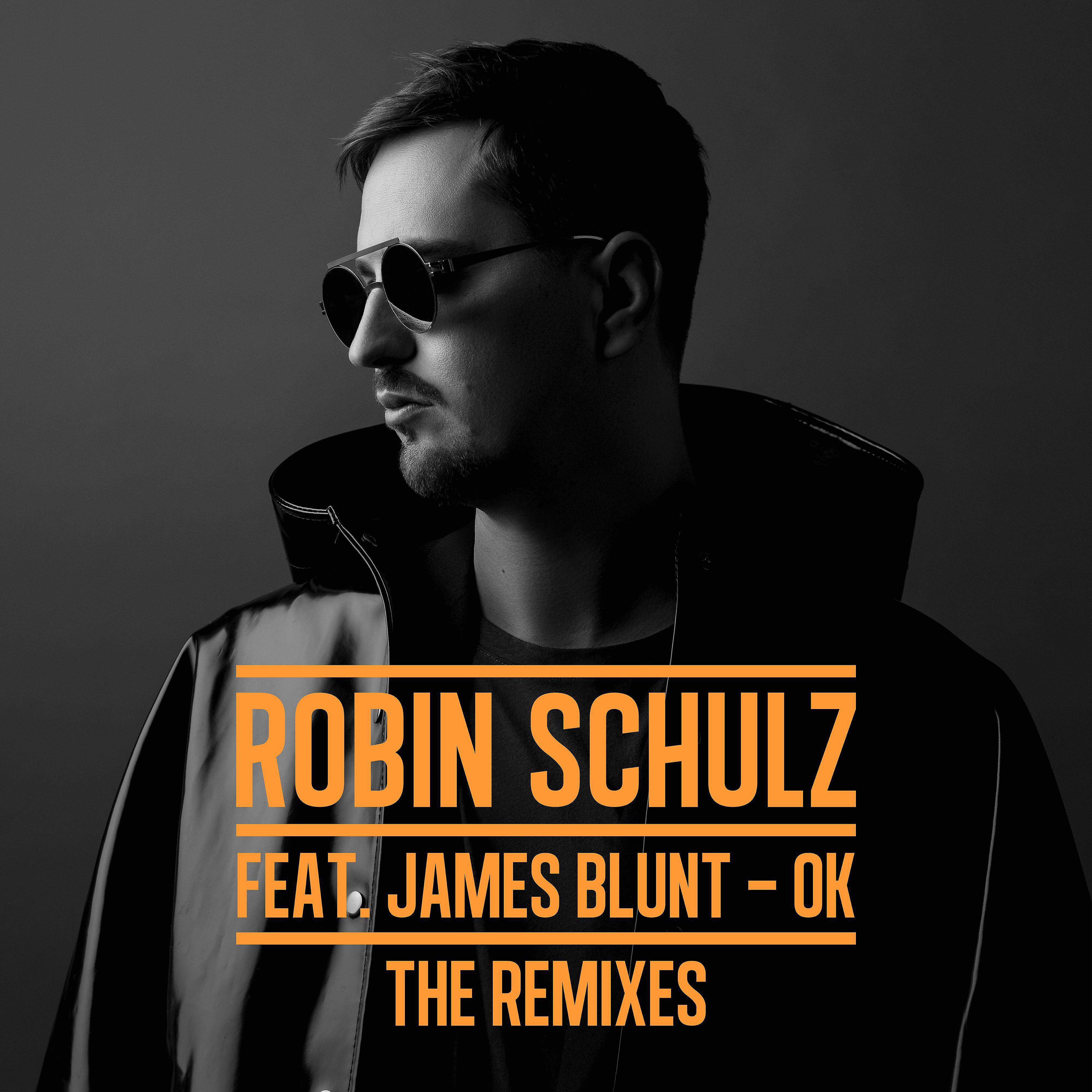 Robin Schulz - OK (feat. James Blunt) [Sylvain Armand Remix]