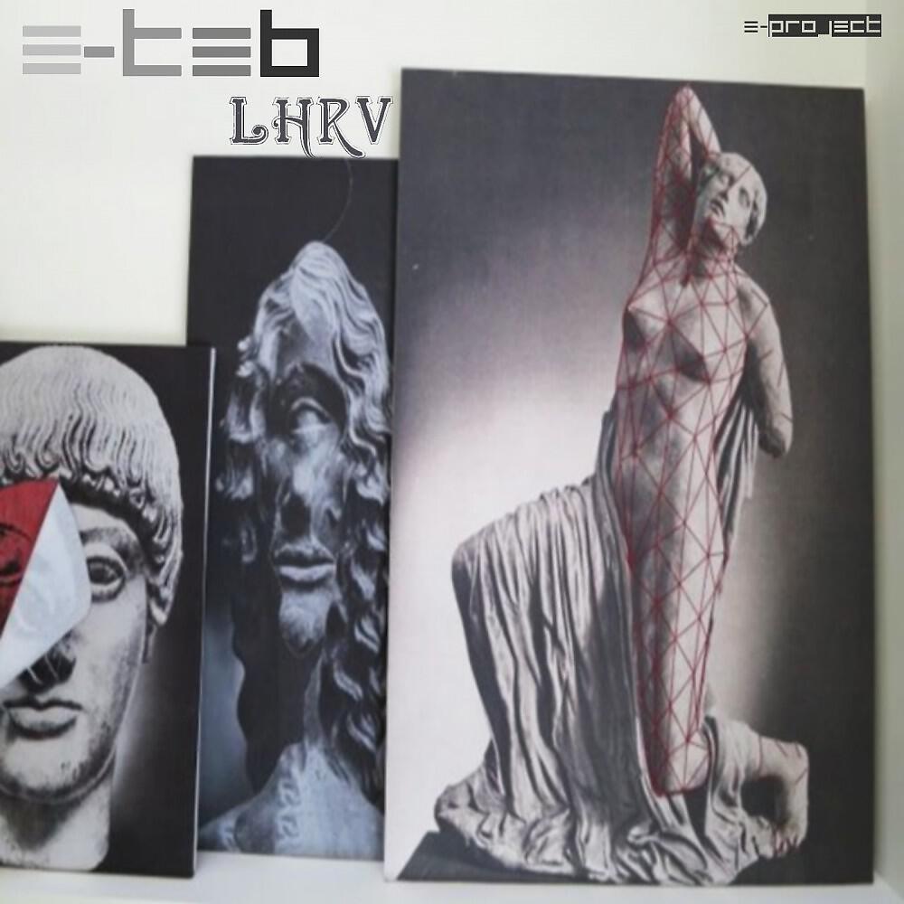 E-Teb - Lhrv, Pt. 1