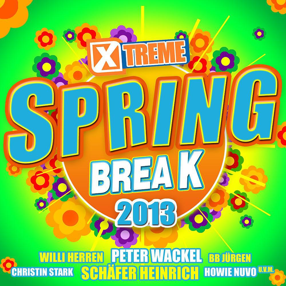 Постер альбома Xtreme Spring Break 2013