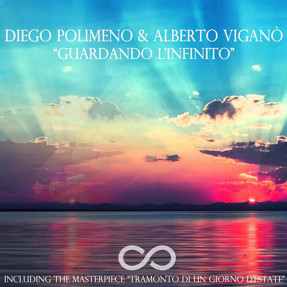 Diego Polimeno & Alberto Viganò - Gurdando l'infinito