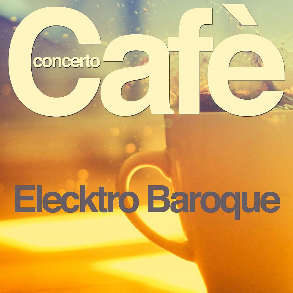 Постер альбома Elektro Baroque