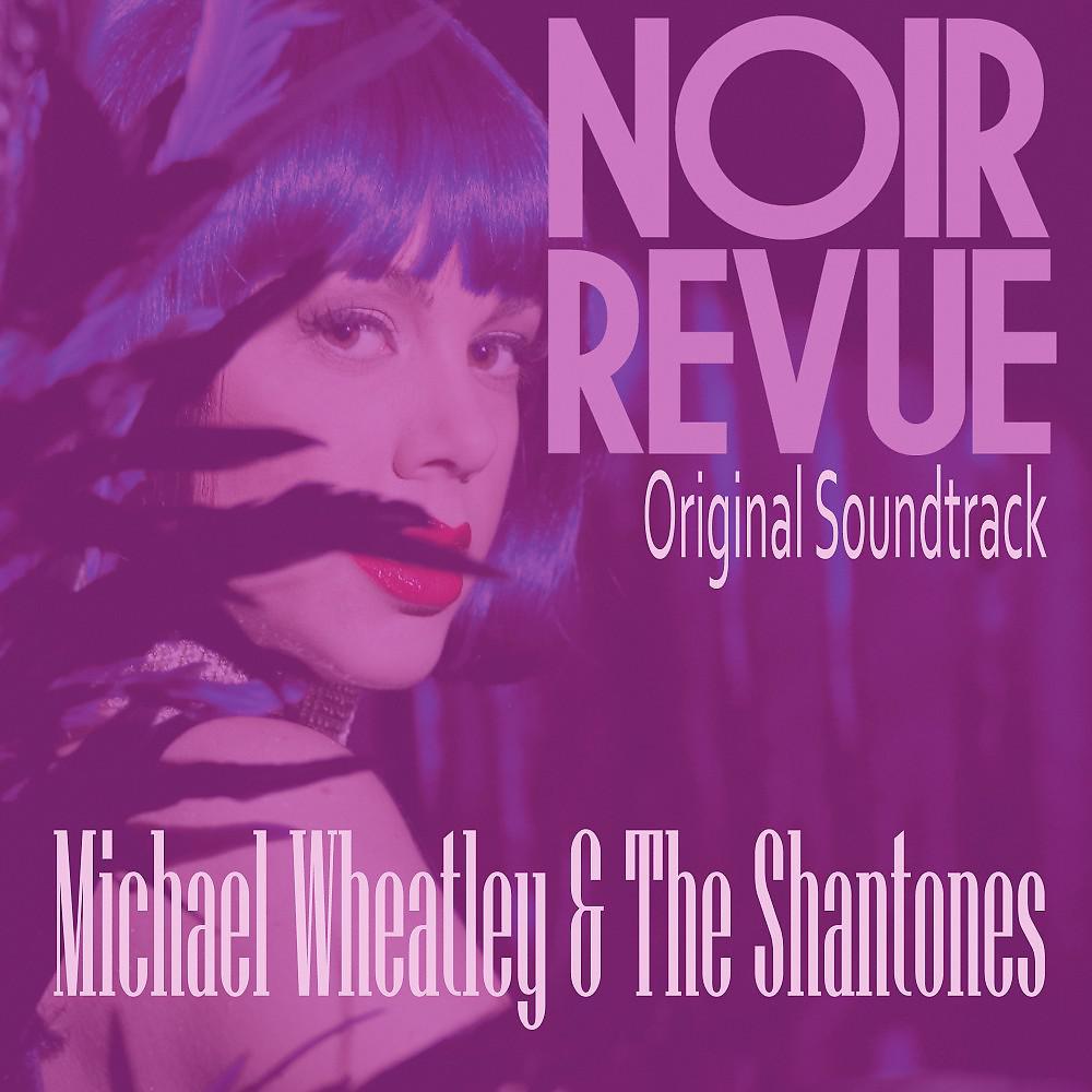 Постер альбома Noir Revue (Original Soundtrack)