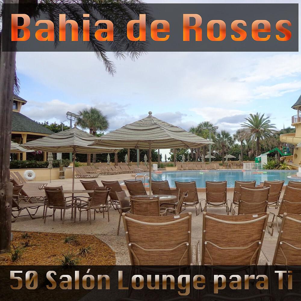 Bahia de Roses - You Got Me for Life