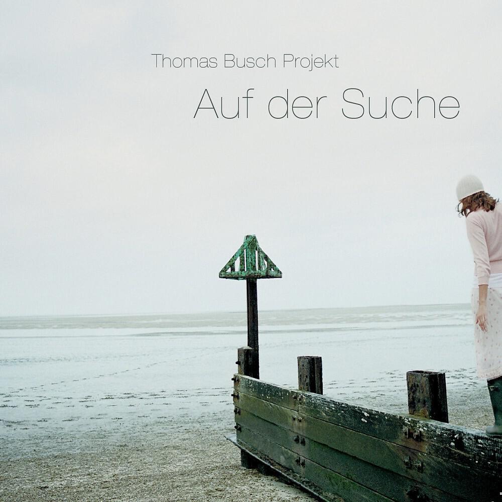 Thomas Busch Projekt - Könnt nicht besser sein