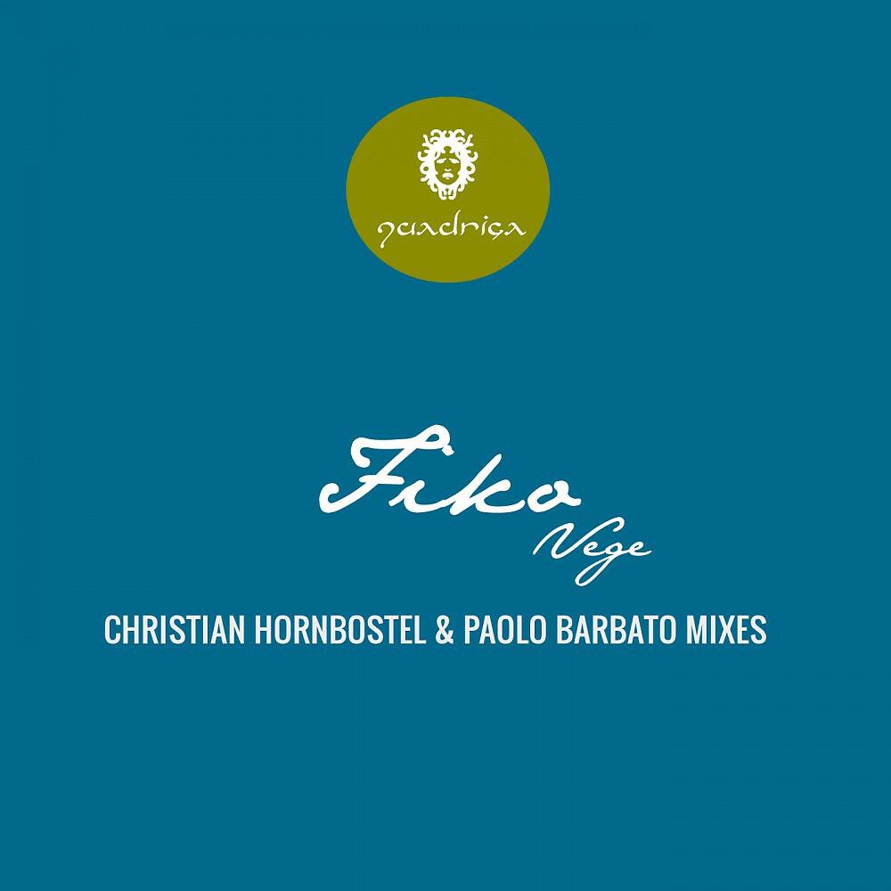 Fiko - Vege (Paolo Barbato Remix)