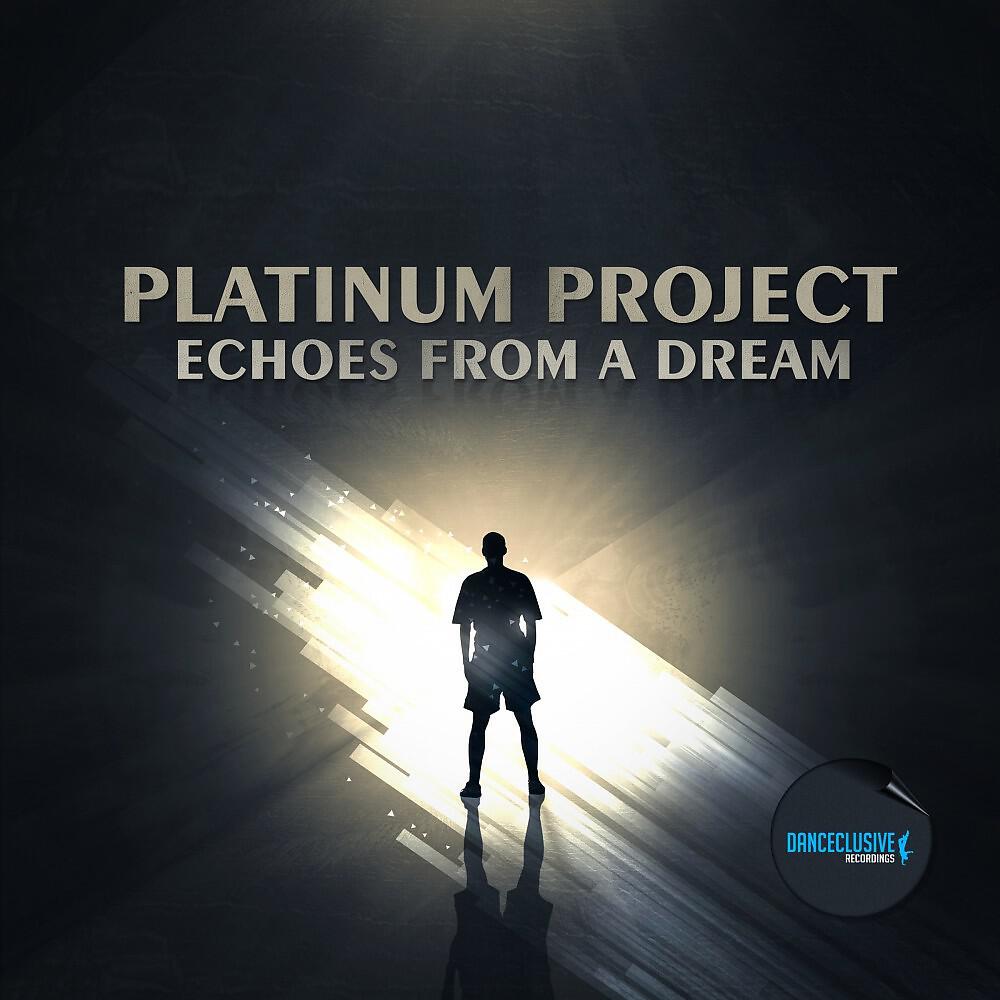 Platinum Project - Echoes from a Dream (Max Kinscheck Remix Edit)
