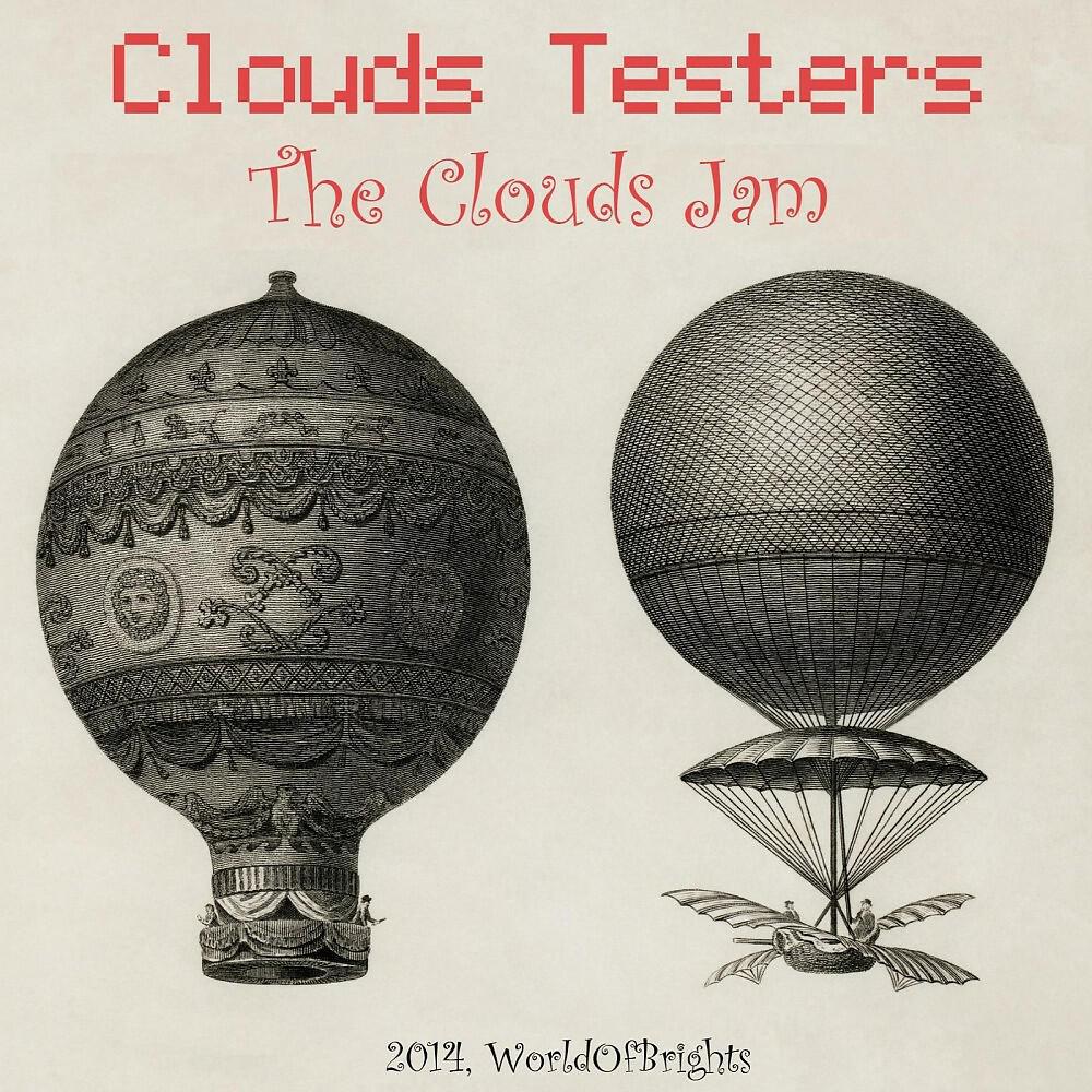Clouds Testers - This Is Our World (Album Version)