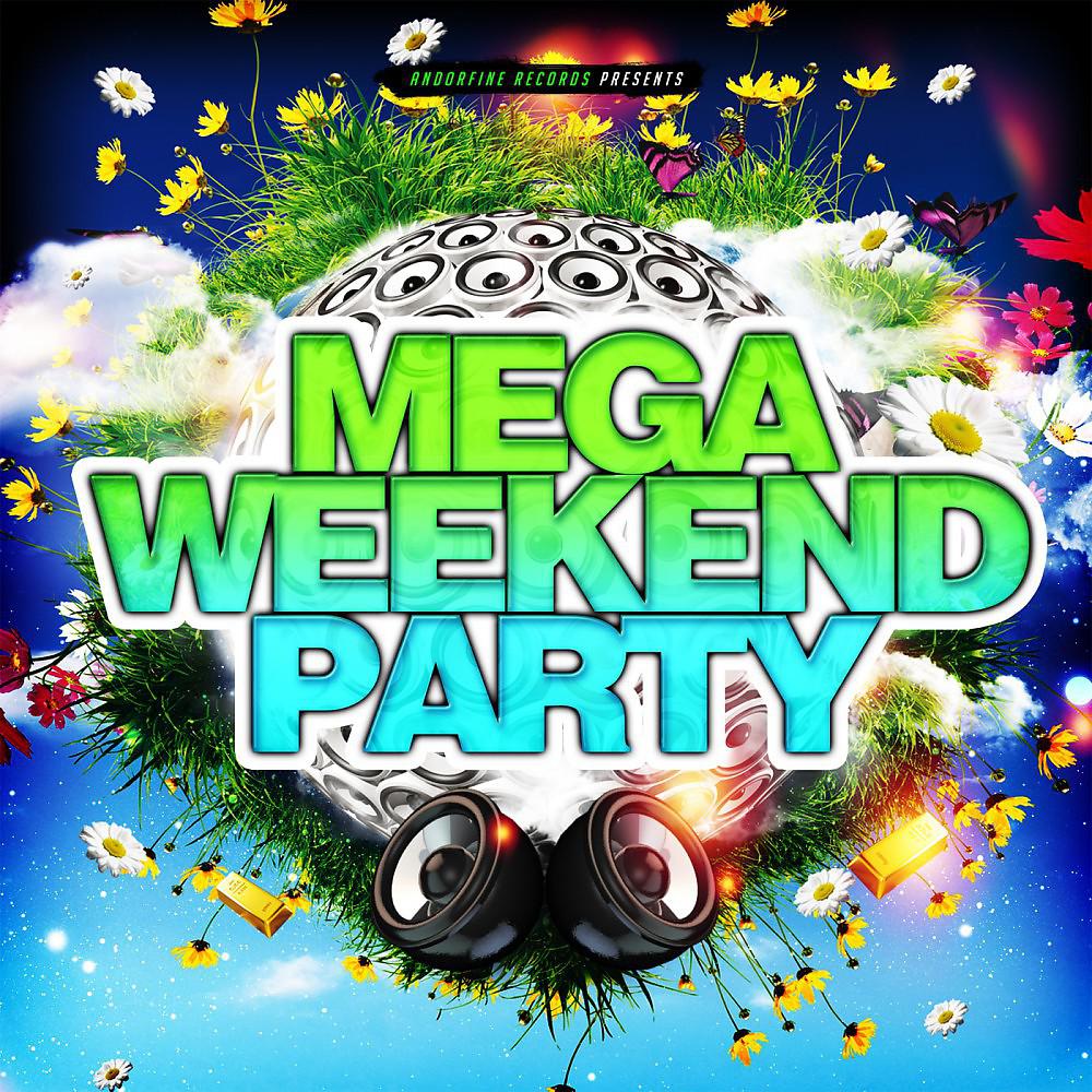 Постер альбома Mega Weekend Party
