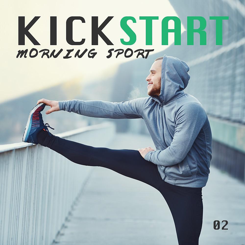 Постер альбома Kickstart: Morning Sport, Vol. 2