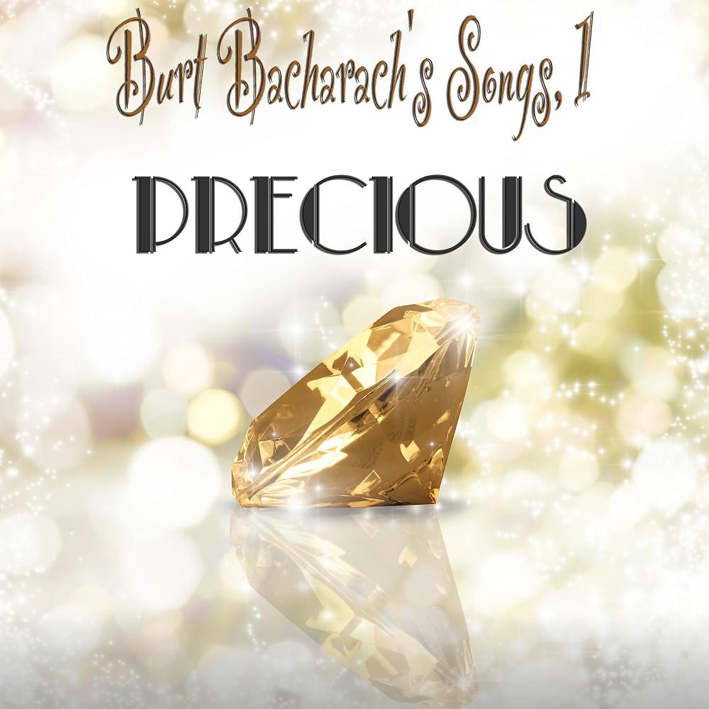 Постер альбома Precious Burt Bacharach's Songs, 1 (Original Recordings)