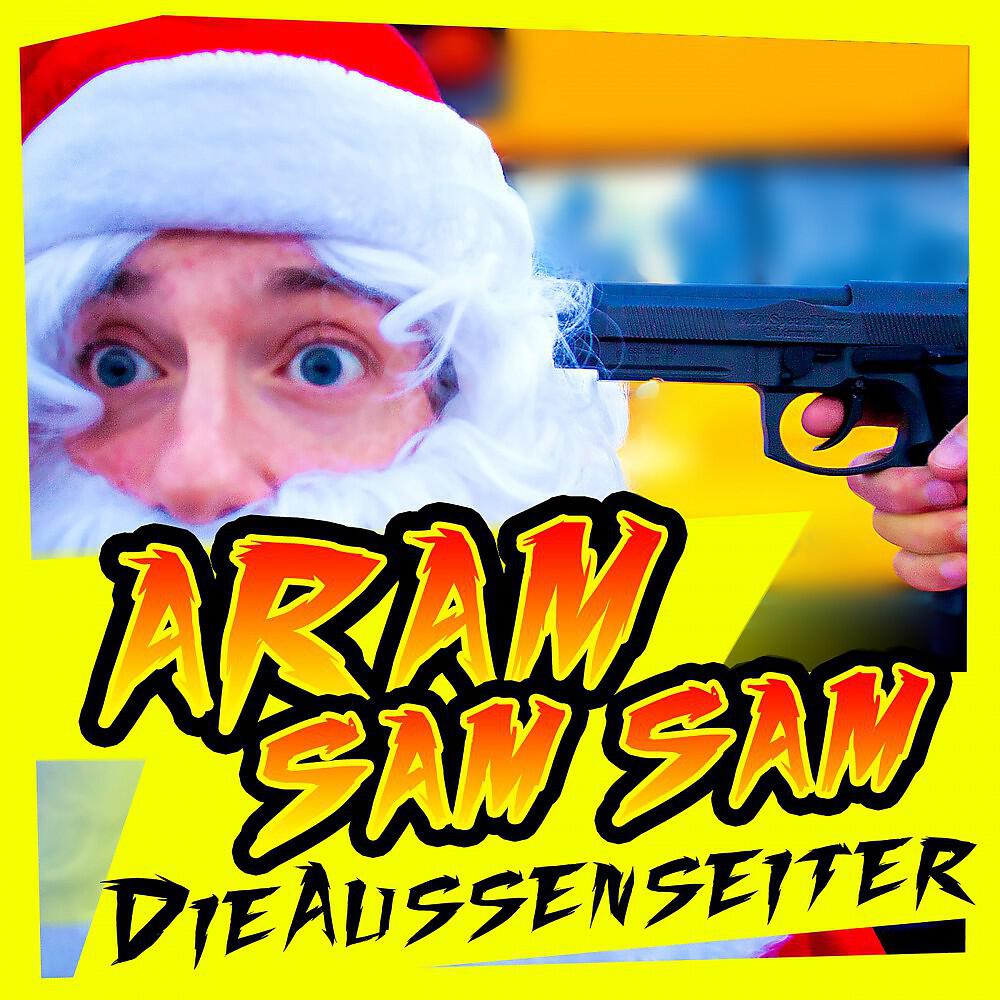 DieAussenseiter - Aram Sam Sam (Electro Candy Mix)