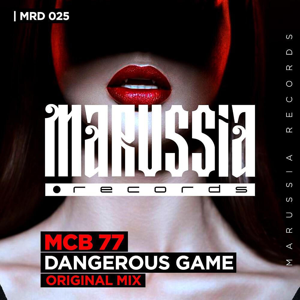MCB 77 - Dangerous Game (Radio Edit)