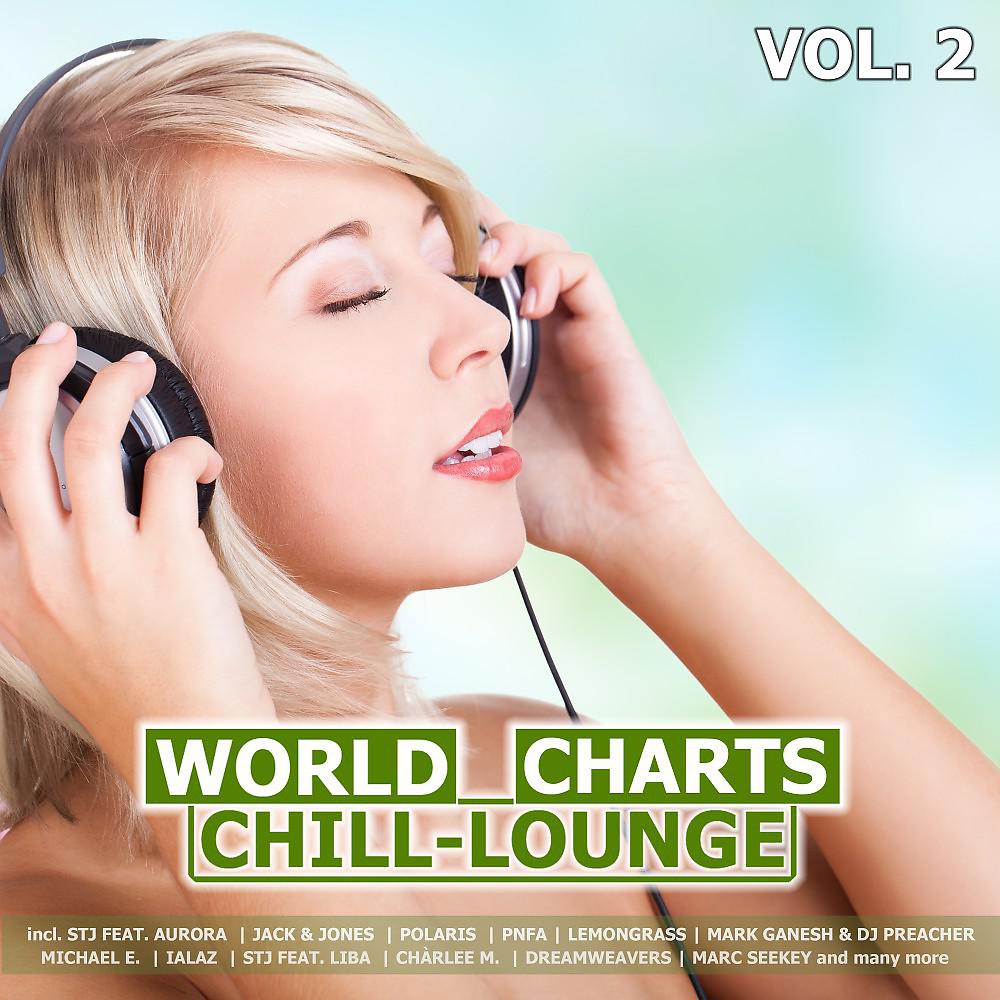 Постер альбома World Chill-Lounge Charts, Vol. 2