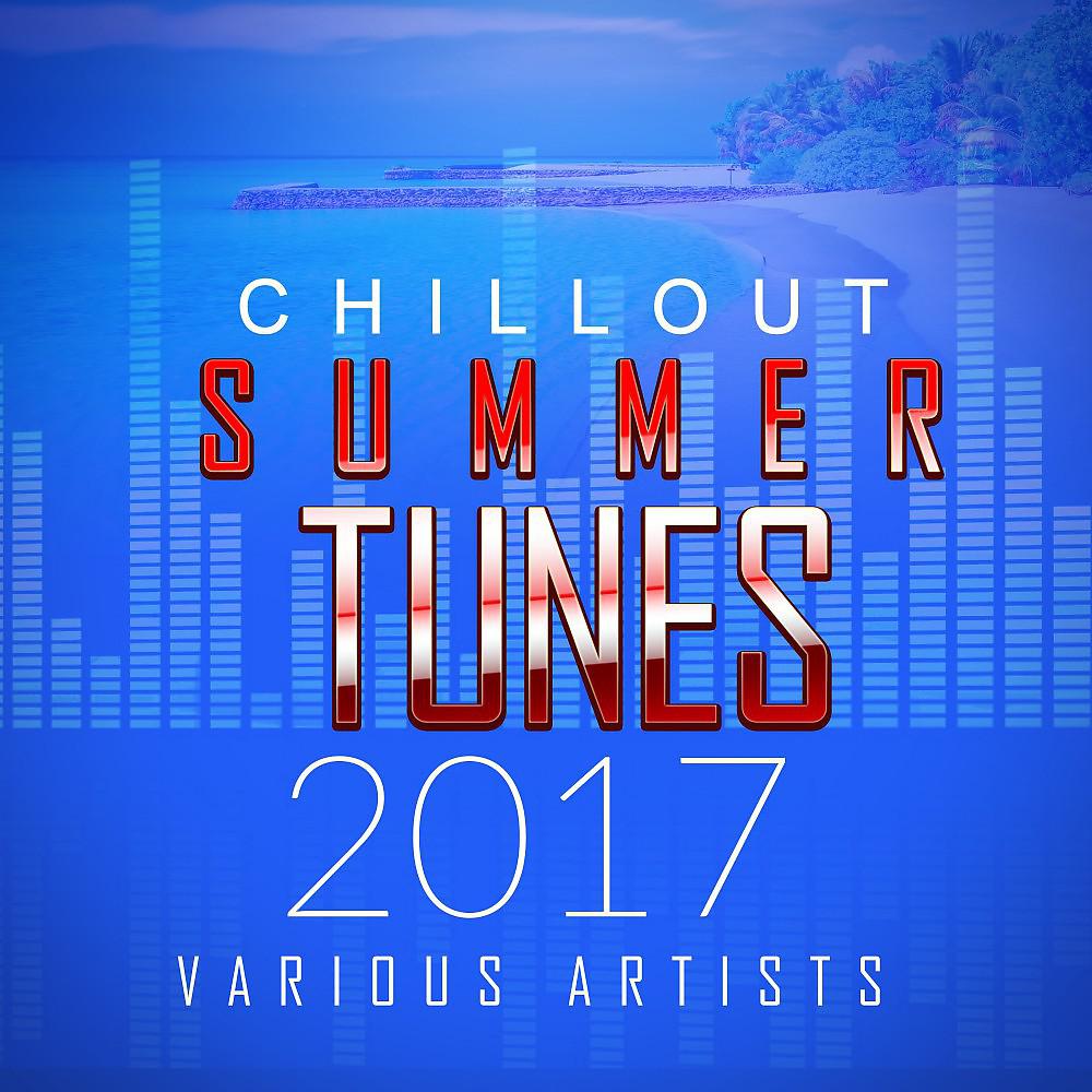 Постер альбома Chillout Summer Tunes 2017