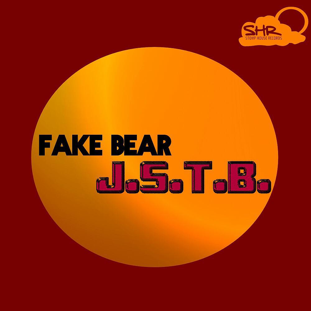 Fake Bear - J.S.T.B. (DJ Stucky Tech House Remix)
