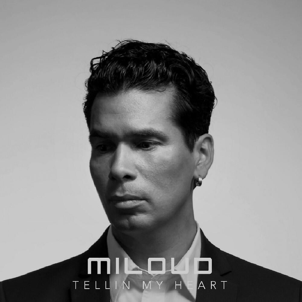 Miloud - Tellin' My Heart (Steve Cypress Edit)