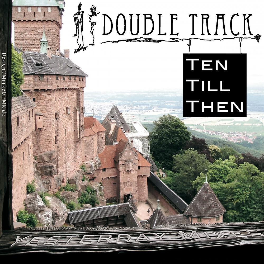 Double Track - Yesterday (Double Phaser Mix)
