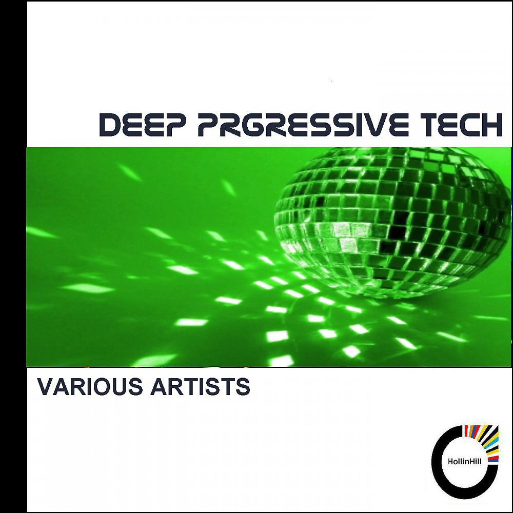 Постер альбома Deep Progressive Tech