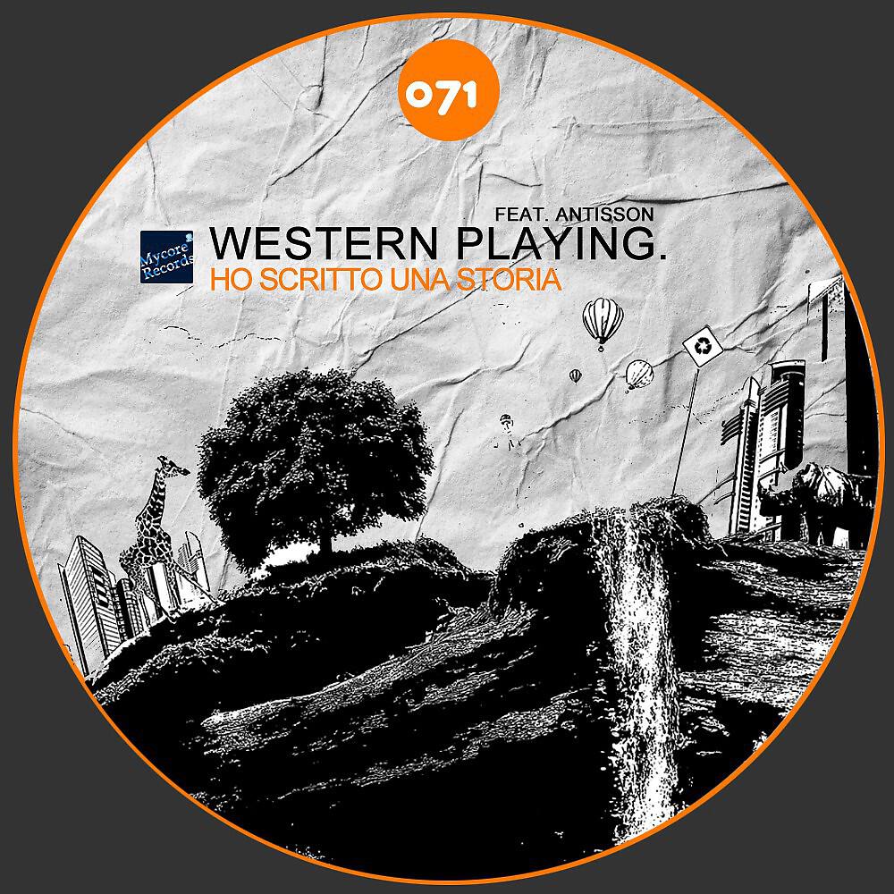 Western Playing - Ho Scritto una Storia (Joules Alexander Remix)