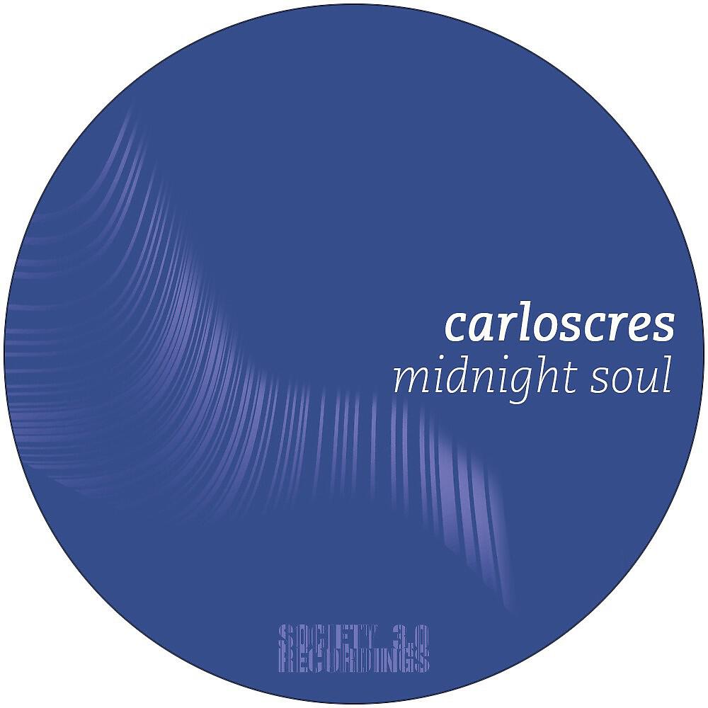 Carloscres - Midnight Soul (Pino Arduini & Monodeluxe Remix)