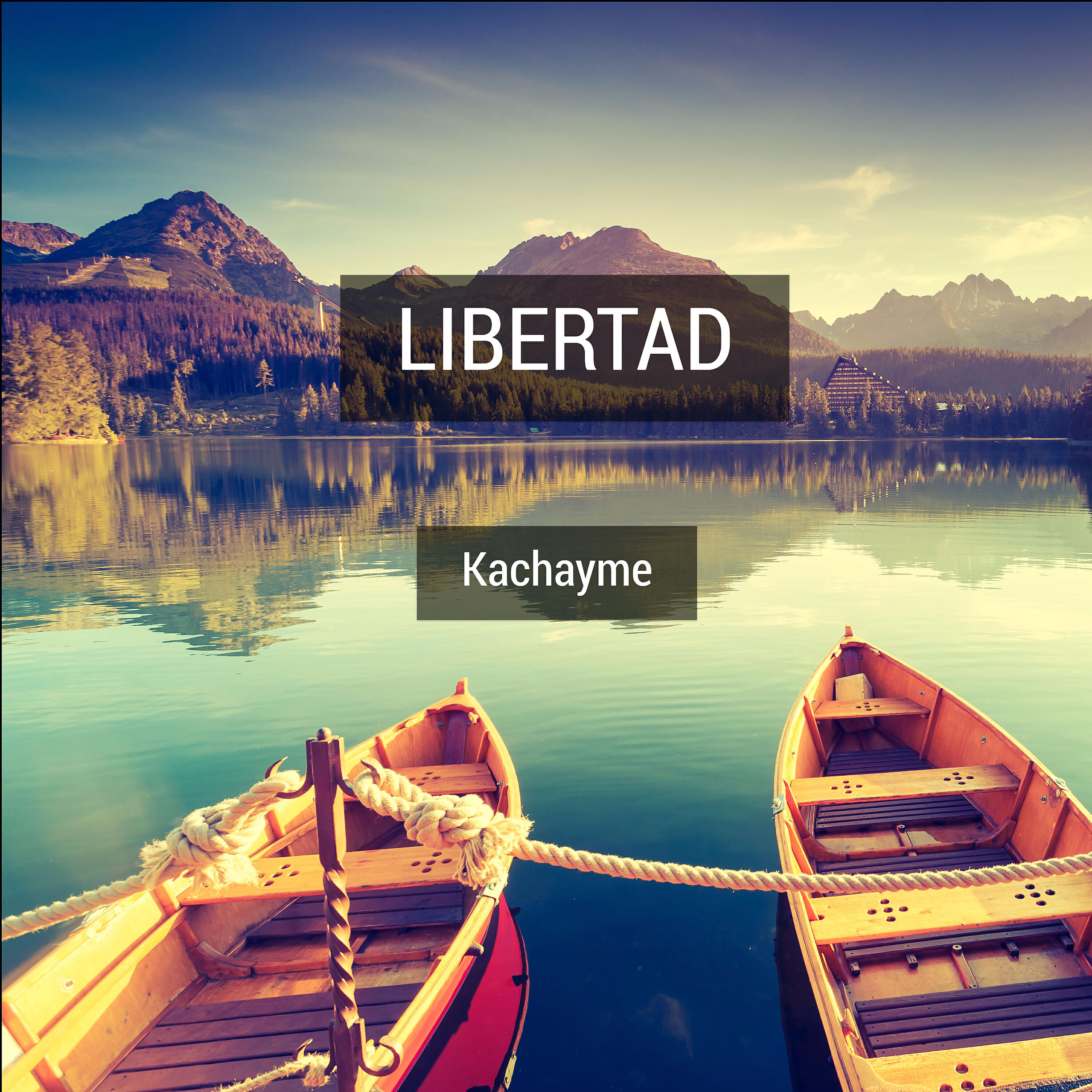 Kachayme - Libertad