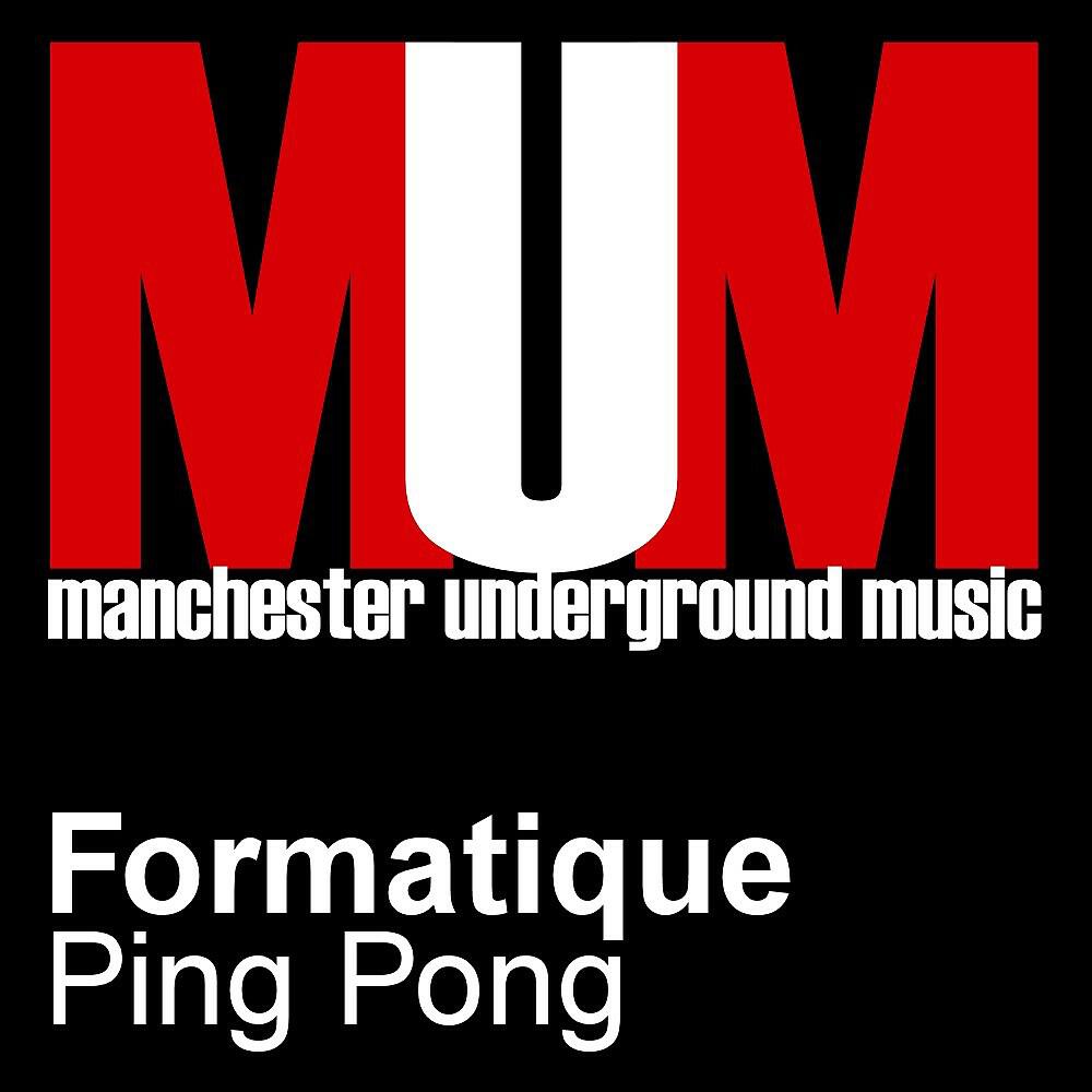 Formatique - Ping Pong (Original Mix)