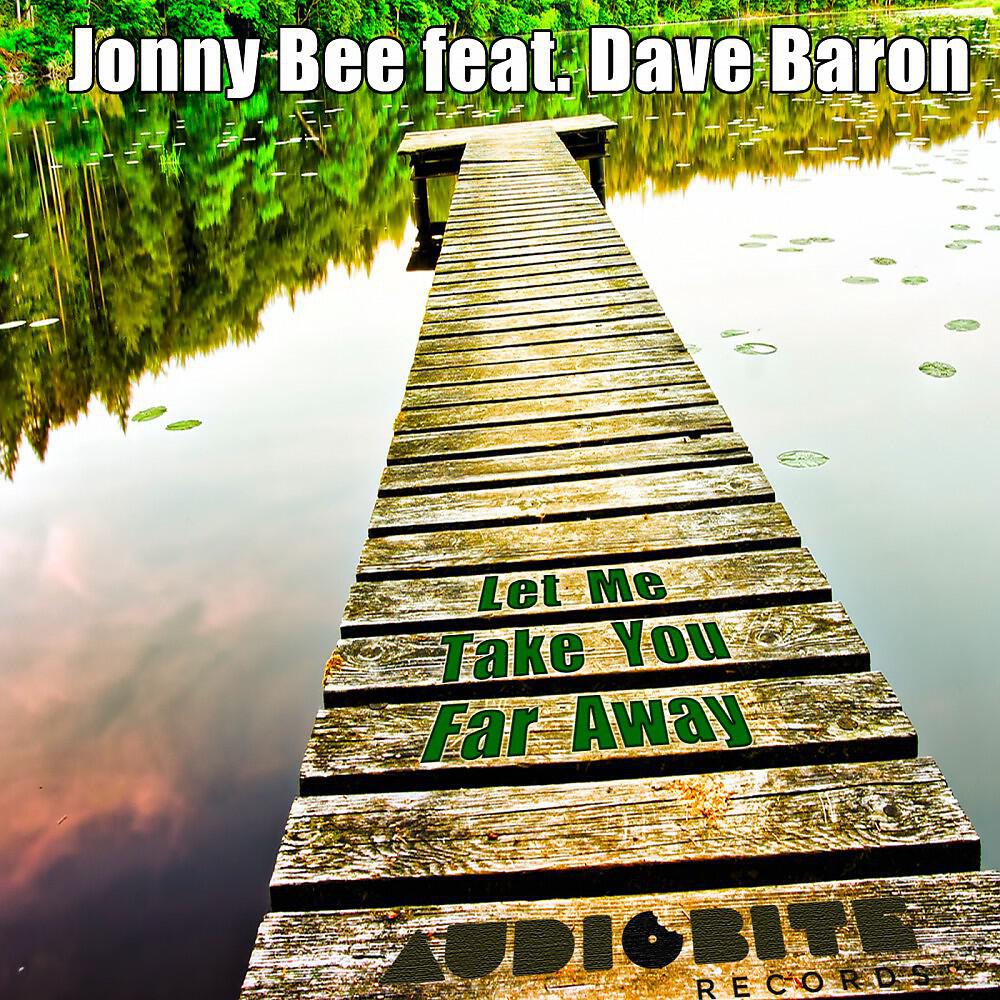 Jonny Bee - Let Me Take You Far Away (Ramiro Bernabela Remix)
