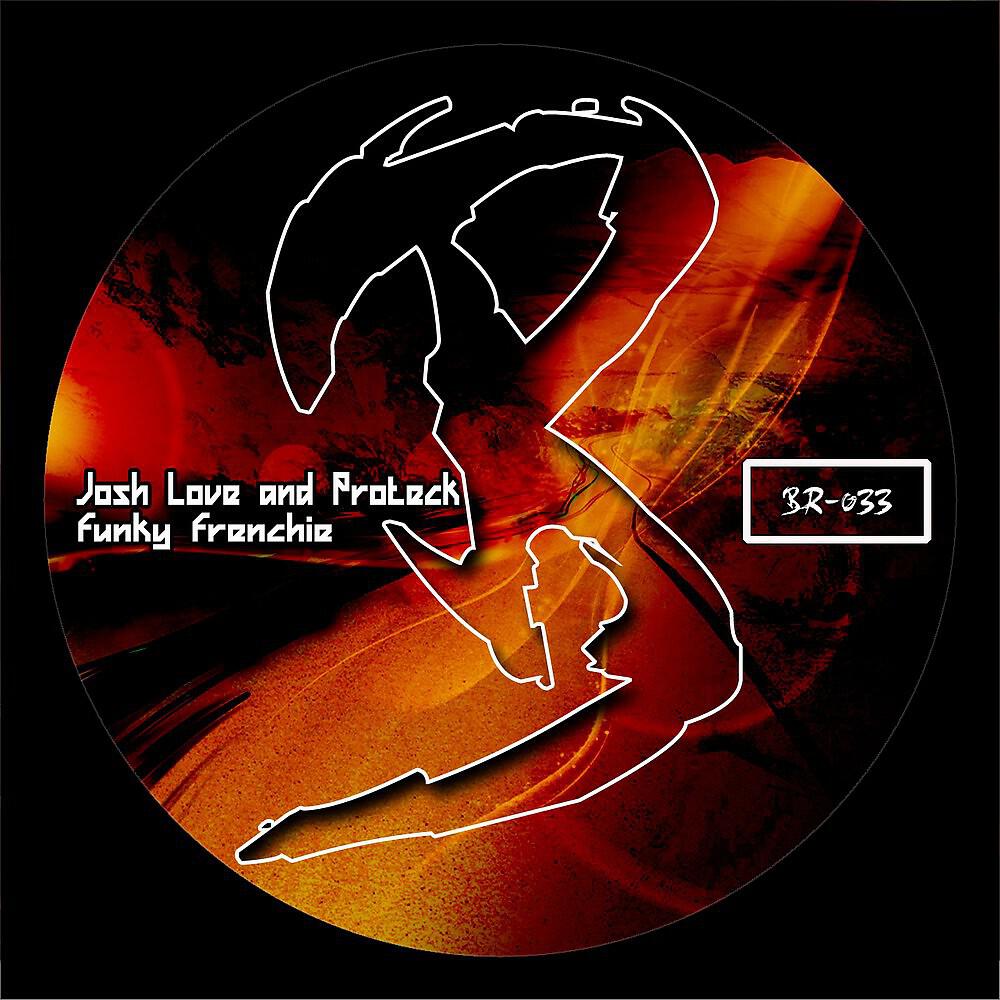 Josh Love & Proteck - Funky Frenchie (Trevor Benz Mental's Edit)
