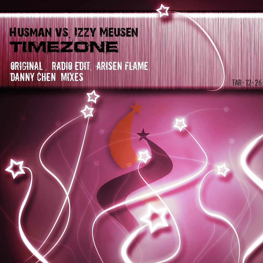 Husman & Izzy Meusen - Timezone (Arisen Flame Remix)