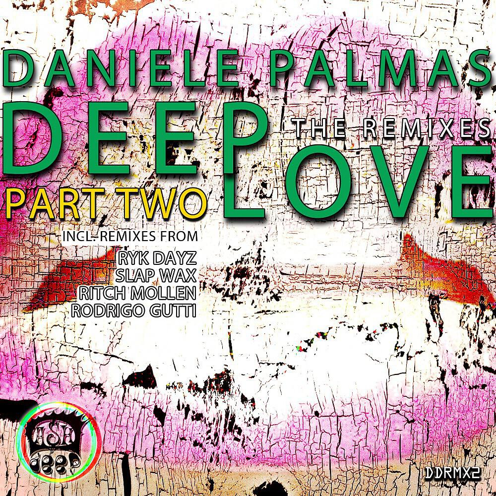Daniele Palmas - Deep Love (Rodrigo Gutti Remix)