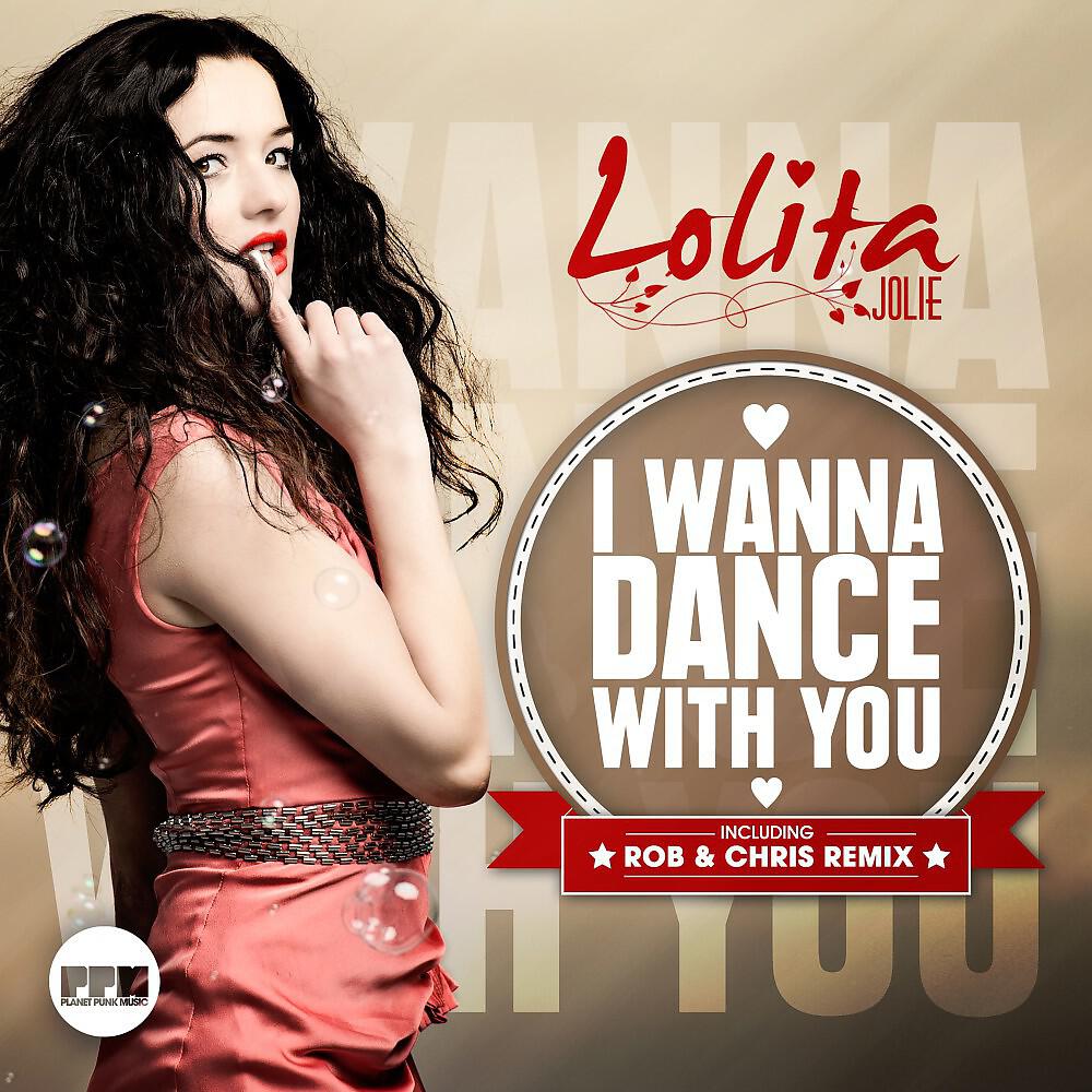 LOLITA JOLIE - I Wanna Dance with You (Slin Project & René De La Moné Mix)
